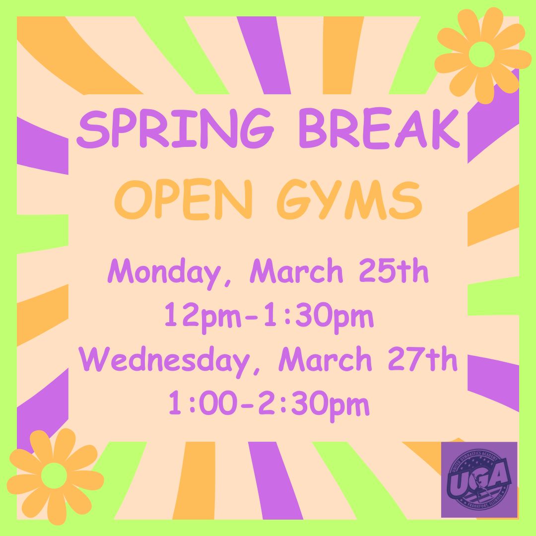 Spring Break Open Gyms